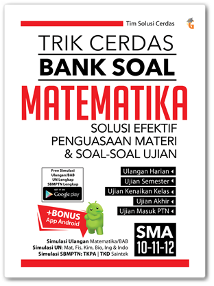 Buku Trik Cerdas & Bank Soal Matematika SMA 10, 11, 12